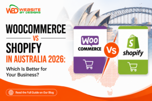 Blog WooCommerce vs Shopify in Australia comparison for 2026, helping businesses choose the best ecommerce platform for online stores.